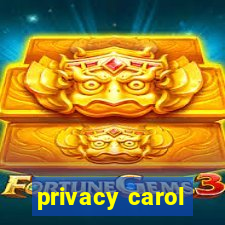 privacy carol